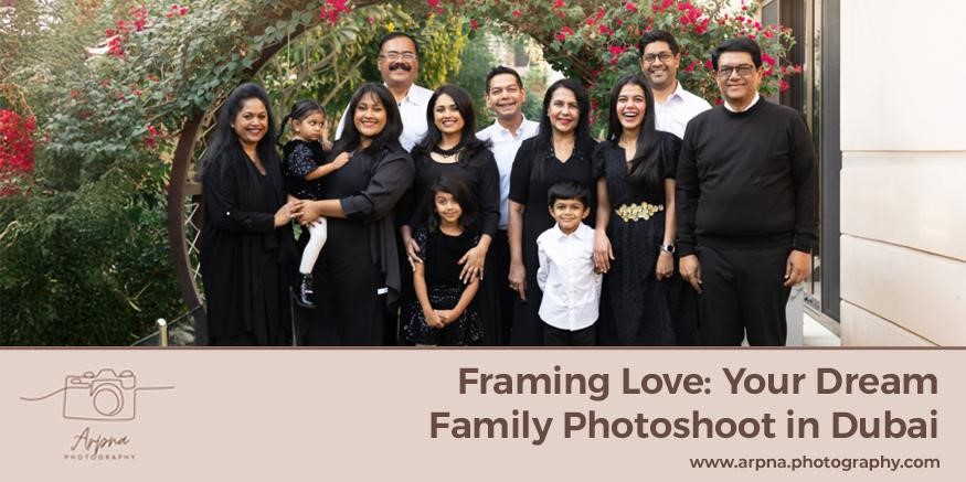 Enjoy a Dream Family Photoshoot in Dubai