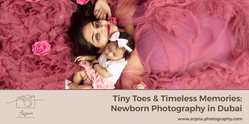 Newborn Photography in Dubai