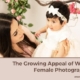 Why Hire a Female Photographer in Dubai